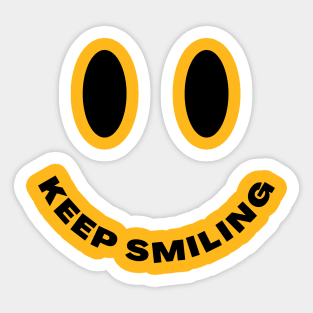 Keep Smiling Sticker